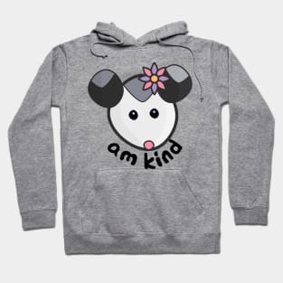 am kind opossum Hoodie